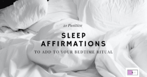 21 Positive Sleep Affirmations To Add To Your Bedtime Ritual Tonight ...